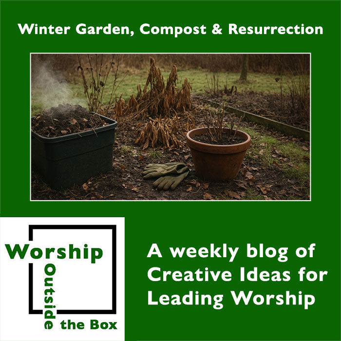 32 — Winter Garden, Compost and Resurrection