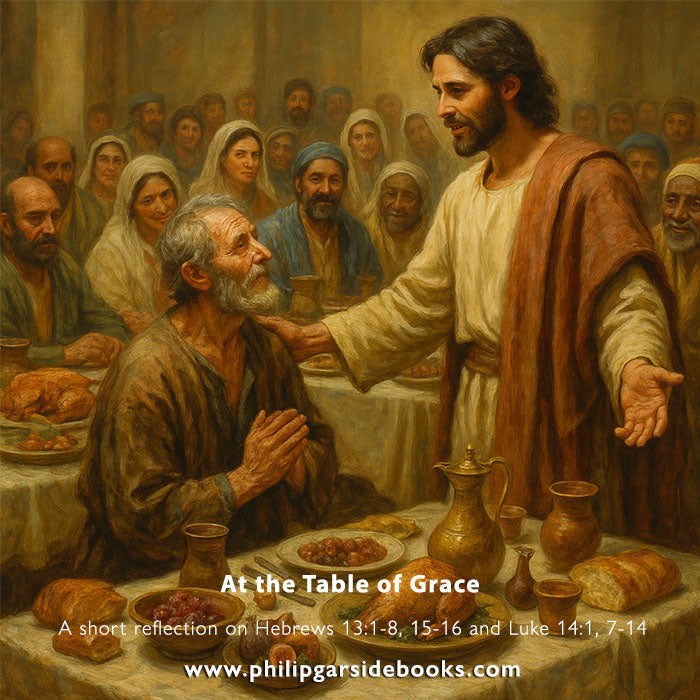 Pentecost 12 — At the Table of Grace