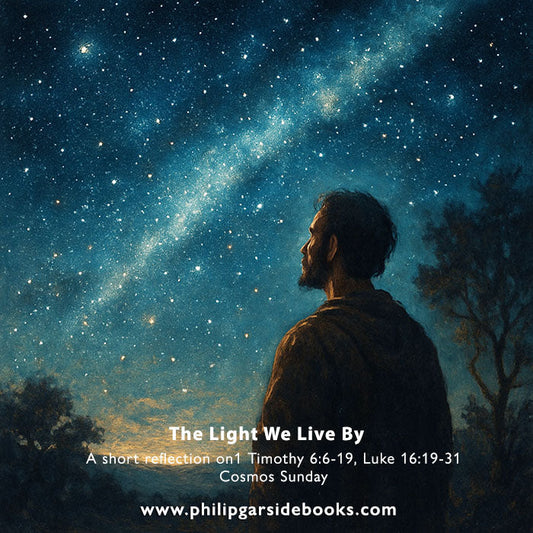Pentecost 16 – The Light We Live By