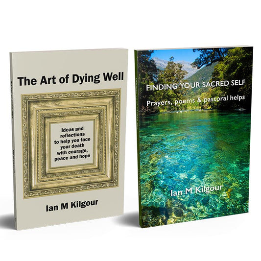 The Art of Dying Well ; Finding Your Sacred Self
Two print book set
By Ian M Kilgour