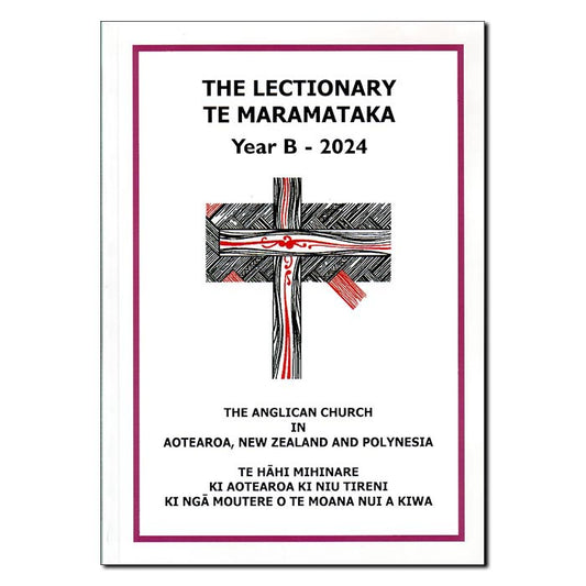 The Lectionary: Te Maramataka - Year B 2024 - Print