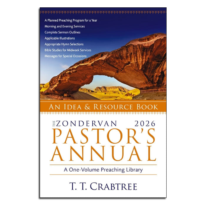 The Zondervan 2026 Pastor’s Annual
An Idea and Resource Book
T. T. Crabtree