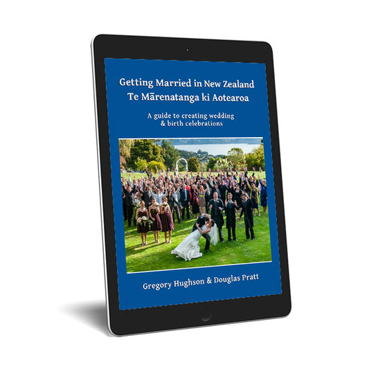 Getting Married in New Zealand - Te Mārenatanga ki Aotearoa - eBooks.