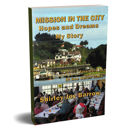 Mission in the City
Hopes and Dreams – My story
By Shirley-Joy Barrow