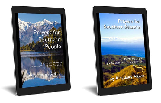 Prayers for Southern People and
Prayers for Southern Seasons:
Two eBook set
By Joy Kingsbury-Aitken