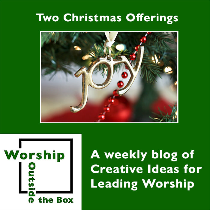 11 — Two Christmas Offerings