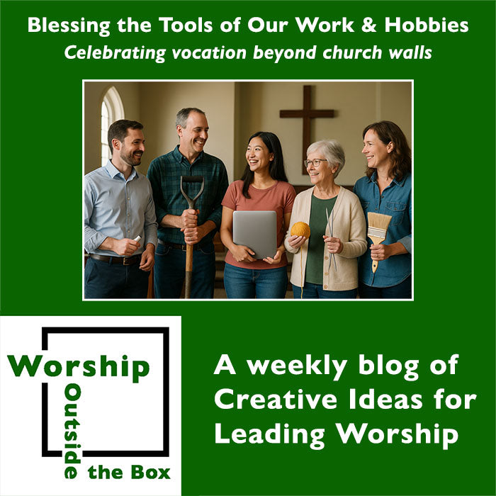 54 – Blessing the Tools of Our Work and Hobbies