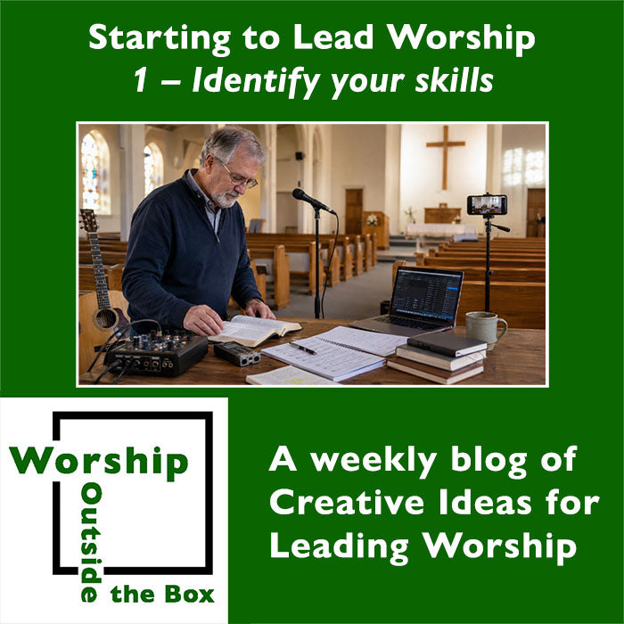 85 – Identify your skills: Starting to Lead Worship series