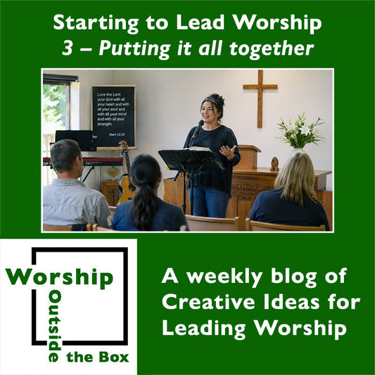 87 – Putting it all together: Starting to Lead Worship series