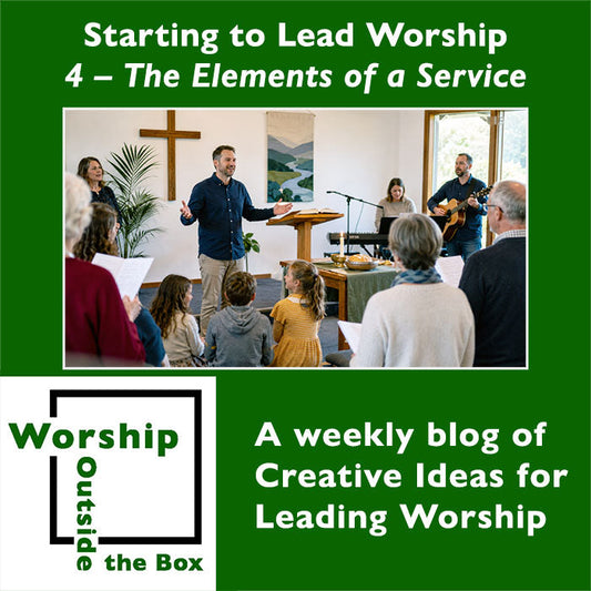 88 – The Elements of a Service: Starting to Lead Worship series