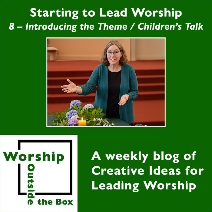 92 – Introducing the Theme | Children’s Talk: Starting to Lead Worship series