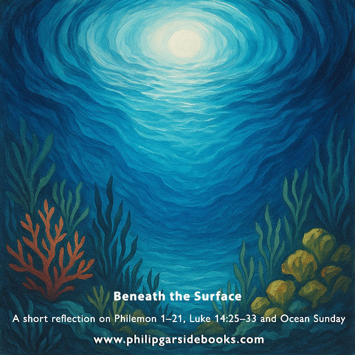 Pentecost 13 – Beneath the Surface