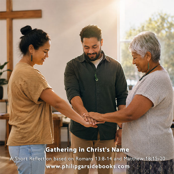 Pentecost 15 – Gathering in Christ's Name