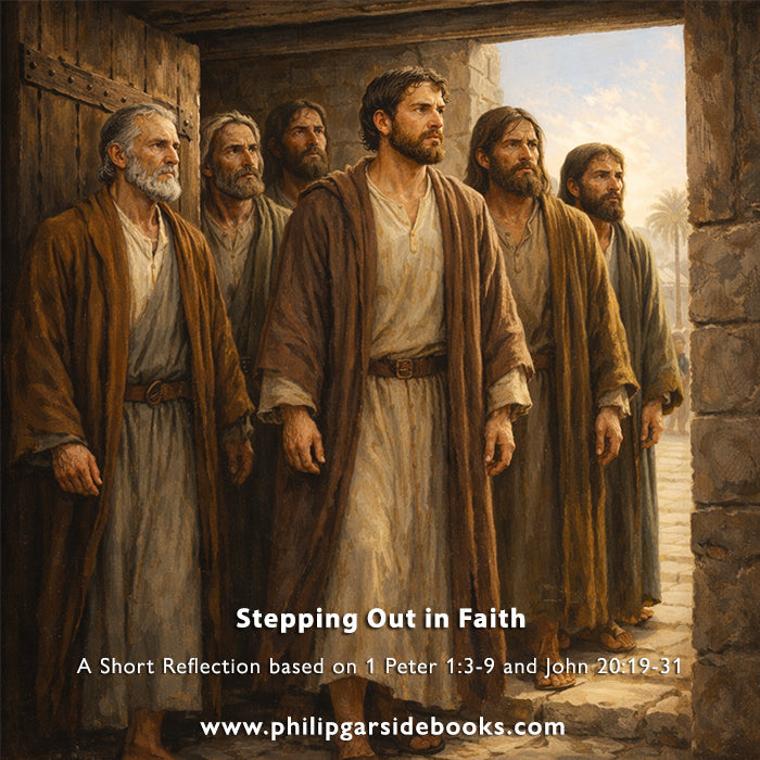 Easter 2 – Stepping Out in Faith