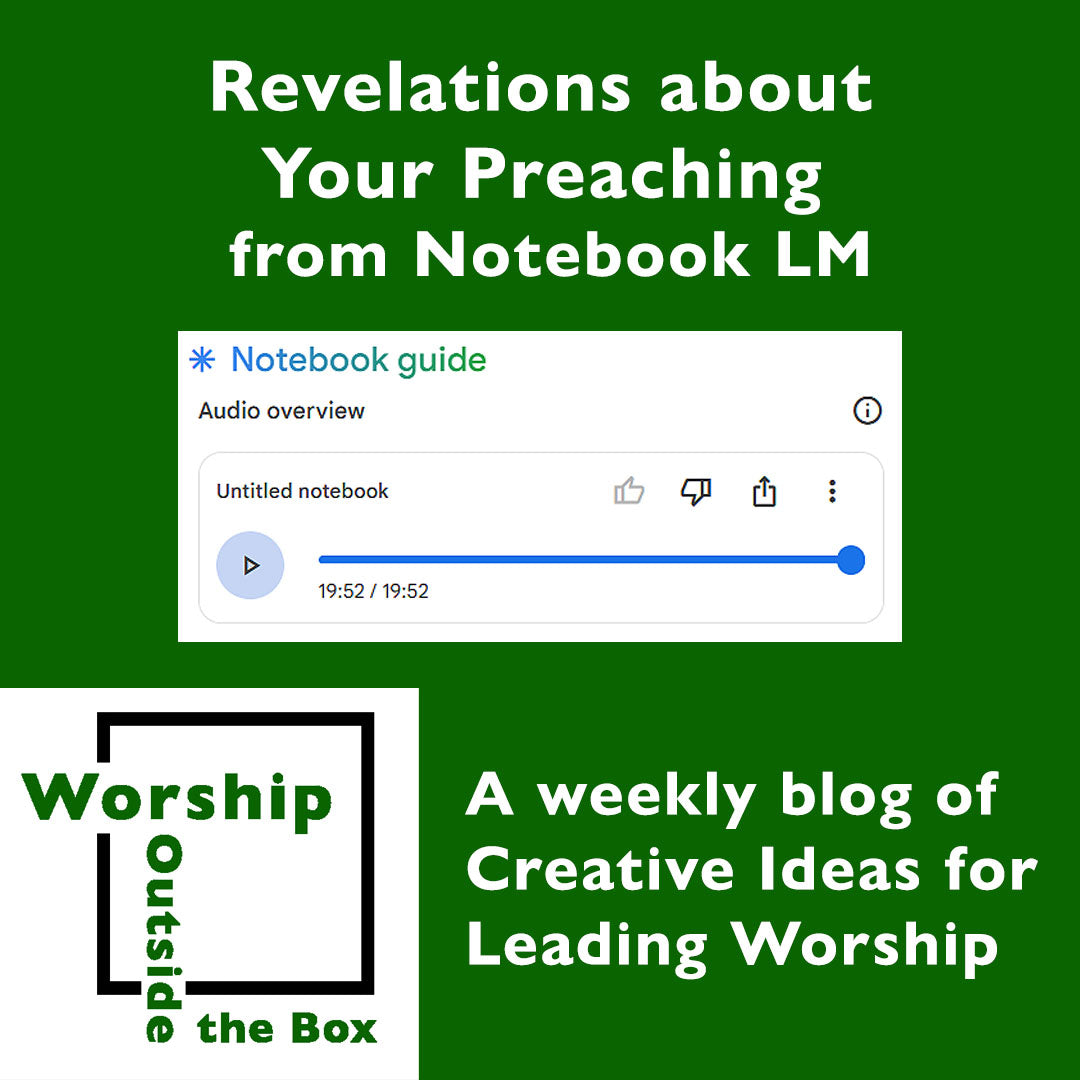 4 — Revelations About Your Preaching from Notebook LM