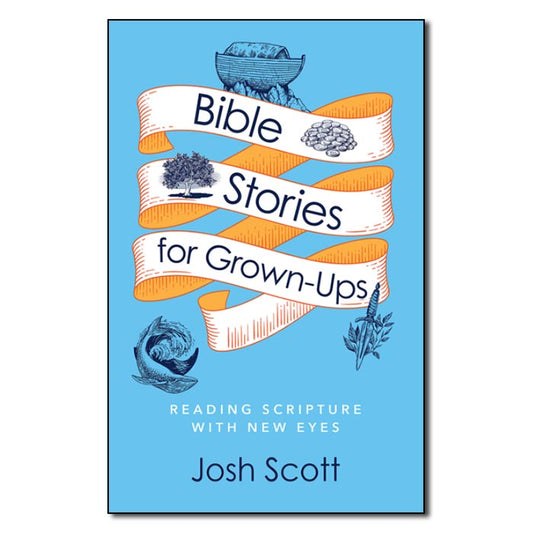 Bible Stories for Grown-Ups - Print