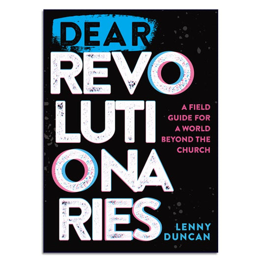 Dear Revolutionaries - Print