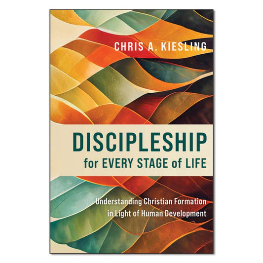 Discipleship for Every Stage of Life - Print