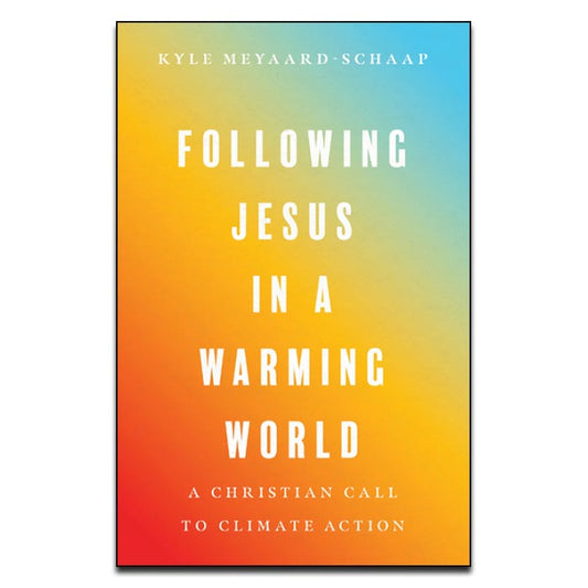Following Jesus in a Warming World - Print