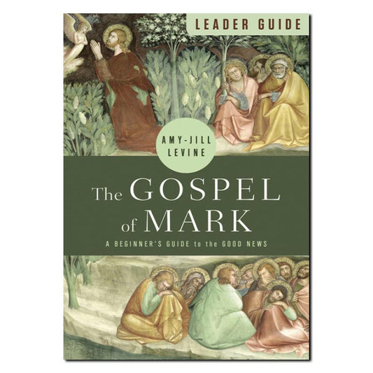 The Gospel of Mark - Leader Guide - Print