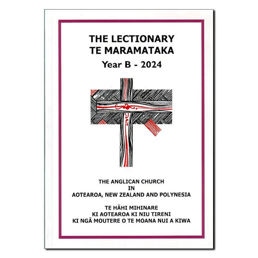 The Lectionary: Te Maramataka - Year B 2024 - Print