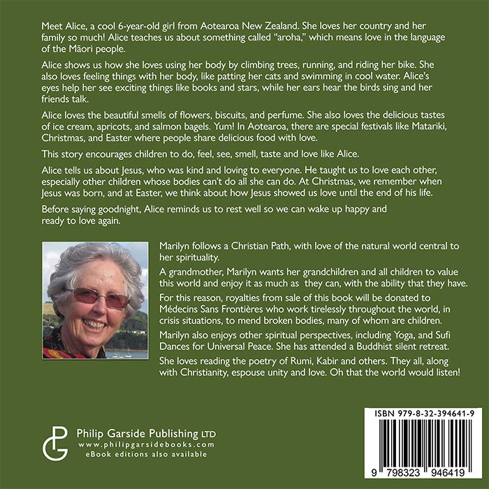 Love All That is Good: The Senses
print book by Marilyn Wilkinson
Back cover
32pp, 8.5” x 8.5” square
Soft cover, colour throughout
ISBN 9798323946419
Philip Garside Publishing Ltd (2024)