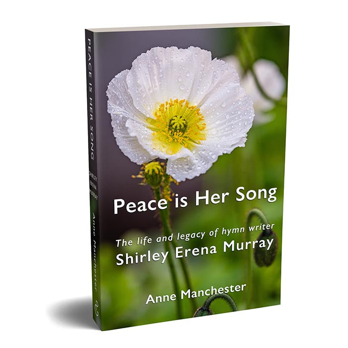 Peace is Her Song: The life and legacy of hymn writer Shirley Erena Murray. Print book by Anne Manchester.

Softcover 338pp 6”x 9”
17 full colour and 21 b/w photos
ISBN 9781991027818
Philip Garside Publishing Ltd (2024)