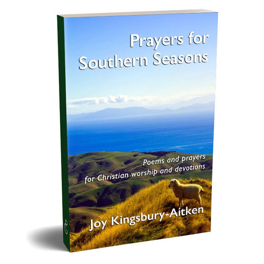 Prayers for Southern Seasons - Buy 1 and get 2nd copy half price - Print.