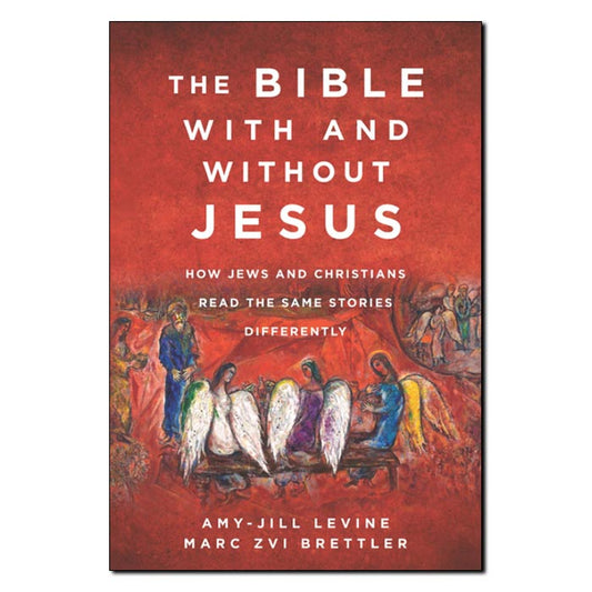 The Bible with and Without Jesus - Print