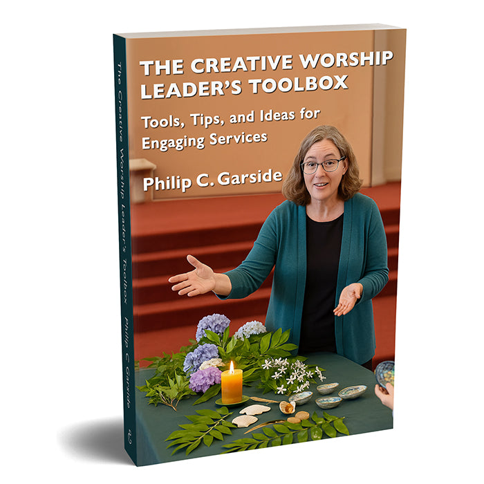 The Creative Worship Leader’s Toolbox
Tools, Tips, and Ideas for Engaging Services
By Philip C. Garside
Front cover