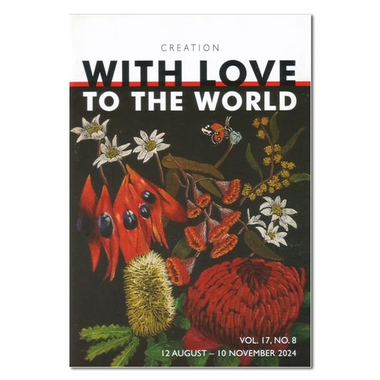 With Love to the World: Magazine - Subscription, 4 issues p.a. - Print 12 August to 10 November 2024