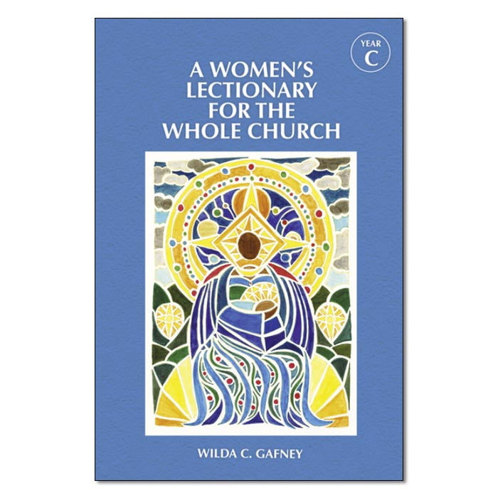 A Women’s Lectionary for the Whole Church Year C
By Wilda C Gafney