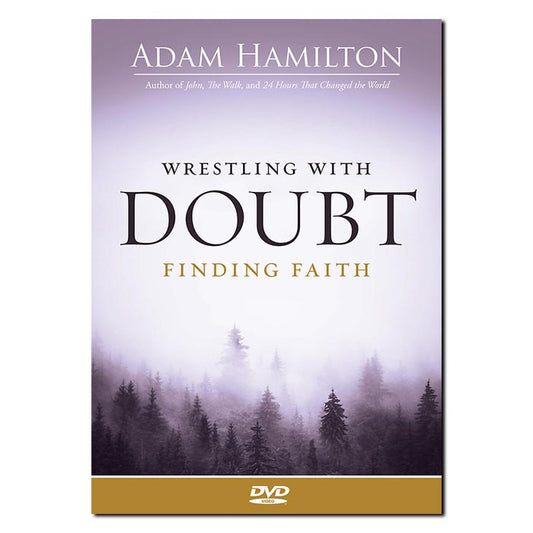 Wrestling with Doubt, Finding Faith - DVD