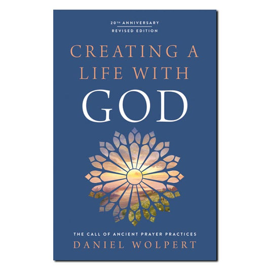 Creating a Life with God - Revised Edition - Print