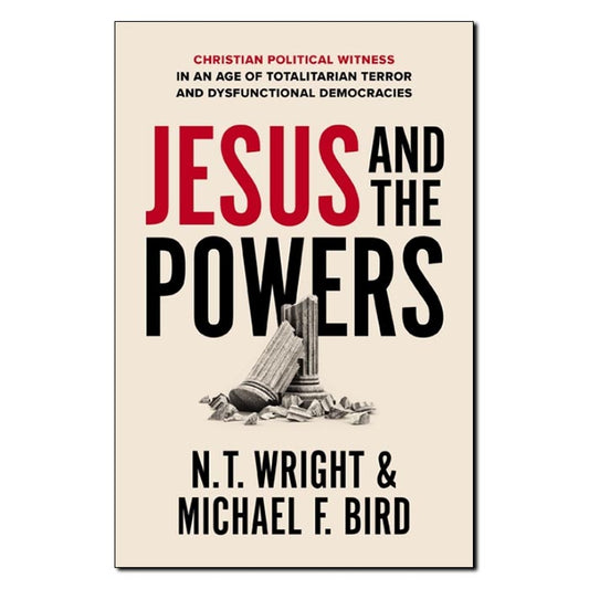 Jesus and the Powers - Print