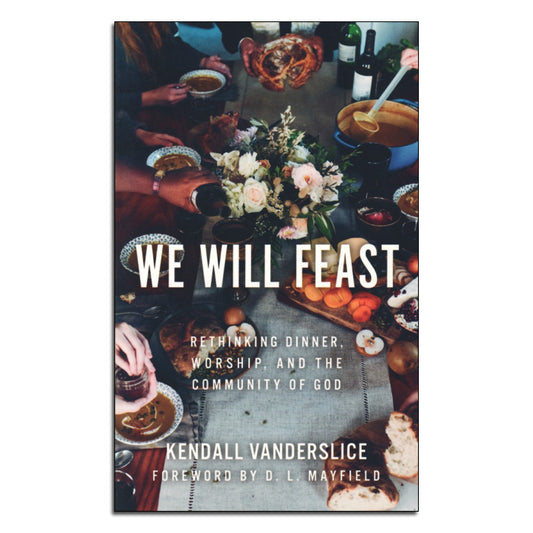 We Will Feast - Print