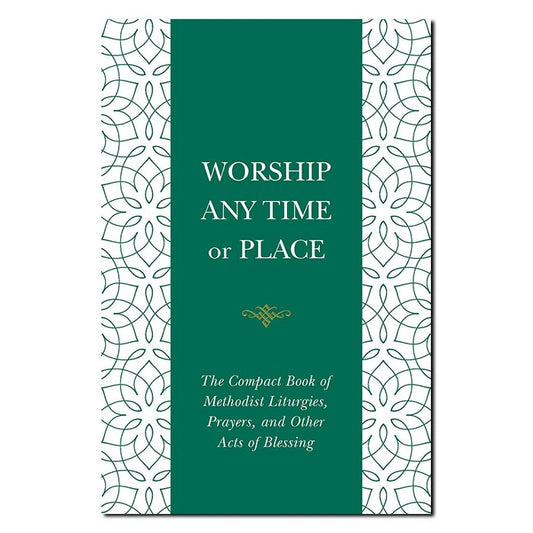 Worship Any Time or Place - Print