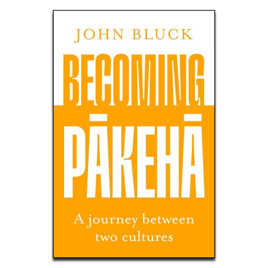 Becoming Pakeha - Print