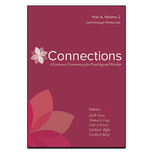 Connections: Year A, Volume 2 - Print