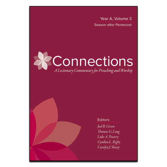 Connections: Year A, Volume 3 - Print