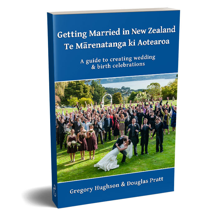 Getting Married in New Zealand - Te Mārenatanga ki Aotearoa - Print.