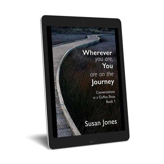 Wherever You Are, You Are On The Journey - eBooks.