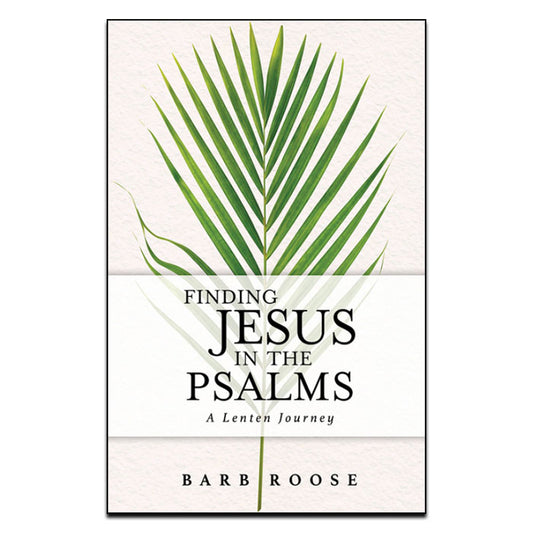Finding Jesus in the Psalms - Print