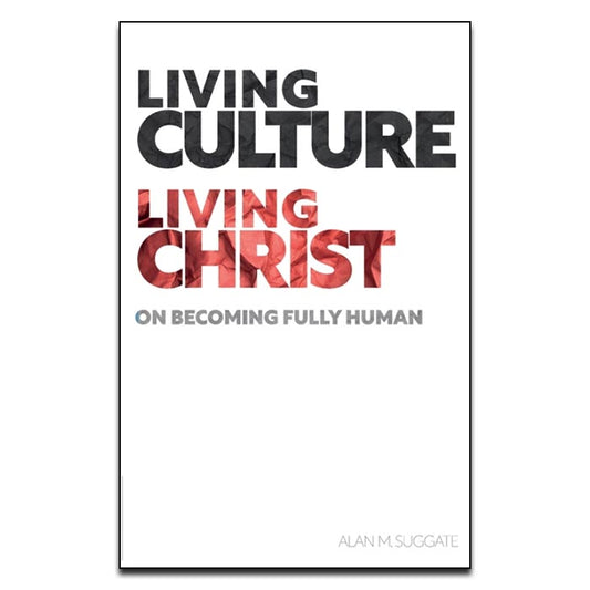 Living Culture, Living Christ - Print